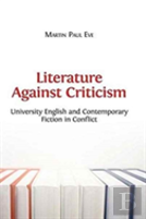 Literature Against Criticism