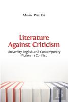 Literature Against Criticism