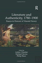 Literature And Authenticity, 1780â€“1900