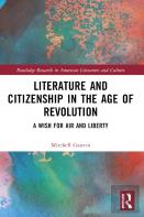 Literature And Citizenship In The Age Of Revolution