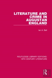 Literature And Crime In Augustan England