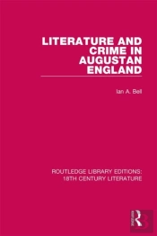 Literature And Crime In Augustan England