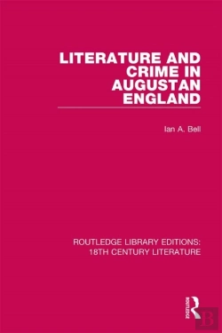 Bertrand.pt - Literature And Crime In Augustan England