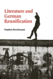 Literature And German Reunification