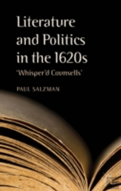 Bertrand.pt - Literature And Politics In The 1620s