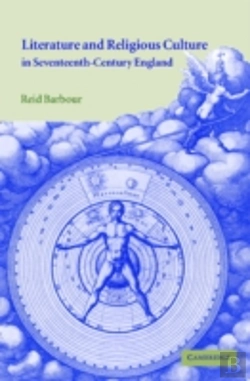 Bertrand.pt - Literature And Religious Culture In Seventeenth-Century England