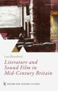 Literature And Sound Film In Mid-Century Britain