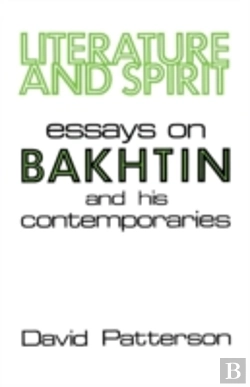 Bertrand.pt - Literature And Spirit: Essays On Bakhtin And His Contemporaries