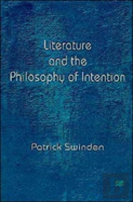 Literature And The Philosophy Of Intention