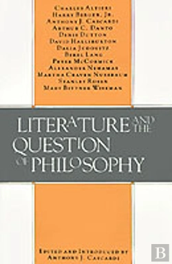 Bertrand.pt - Literature And The Question Of Philosophy
