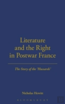 Bertrand.pt - Literature And The Right In Postwar France
