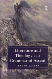 Literature And Theology As A Grammar Of Assent