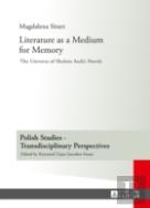 Literature As A Medium For Memory