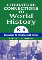 Literature Connections To World History K6