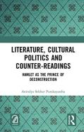 Literature, Cultural Politics And Counter-Readings