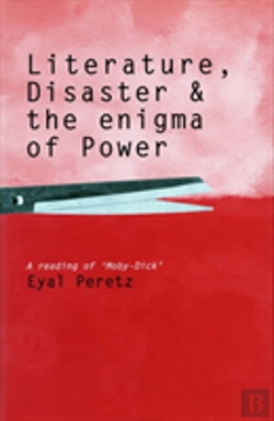 Bertrand.pt - Literature, Disaster, And The Enigma Of Power
