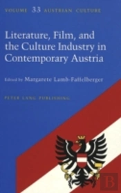 Literature, Film, And Culture Industry In Contemporary Austria
