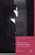 Literature, Film, And Their Hideous Progeny