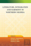 Literature, Integration And Harmony In Northern Nigeria
