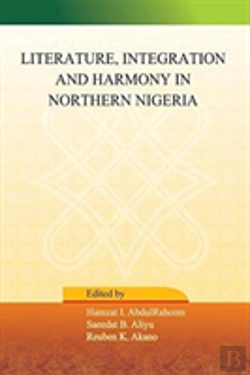 Bertrand.pt - Literature, Integration And Harmony In Northern Nigeria