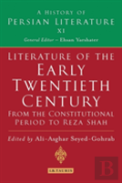 Literature Of The Early Twentieth Century: From The Constitutional Period To Reza Shah