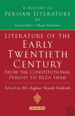 Bertrand.pt - Literature Of The Early Twentieth Century: From The Constitutional Period To Reza Shah