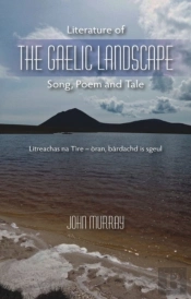 Literature Of The Gaelic Landscape
