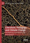 Literature, Pedagogy, And Climate Change