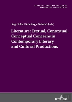Bertrand.pt - Literature: Textual, Contextual, Conceptual Concerns In Contemporary Literary And Cultural Productions