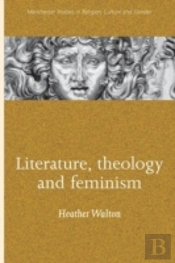 Literature, Theology And Feminism