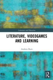 Literature, Videogames And Learning