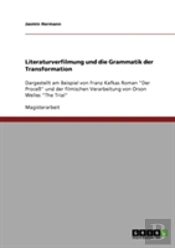 Literaturverfilmung Und Die Grammatik Der Transformation