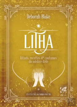 Bertrand.pt - Litha : Rituels, Recettes & Coutumes Du Solstice D'Été