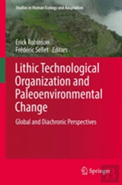 Lithic Technological Organization And Paleoenvironmental Change