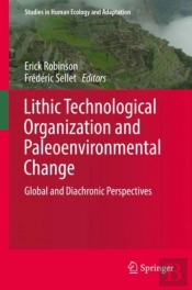 Lithic Technological Organization And Paleoenvironmental Change