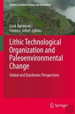 Bertrand.pt - Lithic Technological Organization And Paleoenvironmental Change