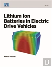 Lithium Ion Batteries In Electric Drive Vehicles