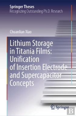 Bertrand.pt - Lithium Storage In Titania Films: Unification Of Insertion Electrode And Supercapacitor Concepts