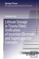 Lithium Storage In Titania Films: Unification Of Insertion Electrode And Supercapacitor Concepts