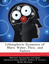 Lithospheric Dynamics Of Mars