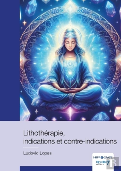 Bertrand.pt - Lithothérapie, Indications Et Contre-Indications