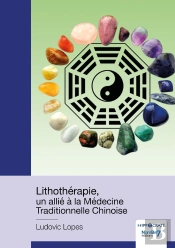 Lithothérapie, Un Allié À La Medecine Traditionnelle Chinoise