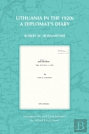 Lithuania In The 1920s: A Diplomat'S Dia