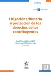 Litigacion Tributaria Y Proteccion De Los Derechos De Los Co