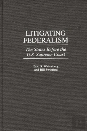 Litigating Federalism