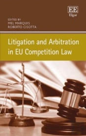 Litigation And Arbitration In Eu Competition Law