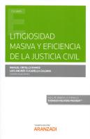 Litigiosidad Masiva Y Eficiencia De La Justicia Civil (Papel + E-Book)