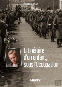 Bertrand.pt - L'Itinéraire D'Un Enfant Sous L'Occupation