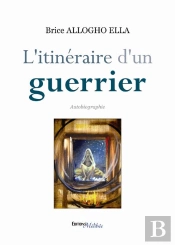 L'Itineraire D'Un Guerrier