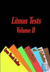 Litmus Tests, Volume Ii